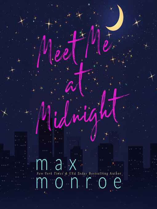 Title details for Meet Me at Midnight by Max Monroe - Available